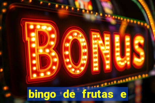 bingo de frutas e legumes para imprimir